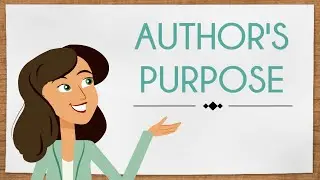 Authors Purpose | English For Kids | Mind Blooming