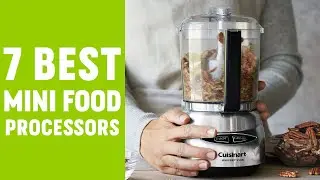 Top 7 Best Mini Food Processor to Buy