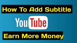 How to add substitle on youtube videos. How to add captions to youtube videos. How to add substitle.