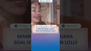 Mami Eda Buka Suara Soal Isu Kehamilan Lolly