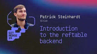 Introduction to the reftable backend - Patrick Steinhardt | GitMerge 2024