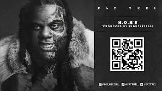 Fat Trel - H.O.HS (Official Audio)