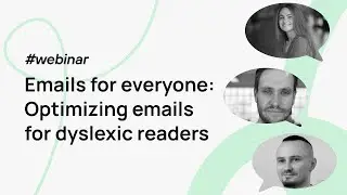 Emails for everyone: Optimizing emails for dyslexic readers