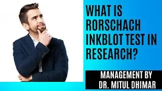 What is Rorschach Inkblot Test in research?