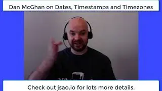 Dan McGhan on Dates, Timestamps and Timezones