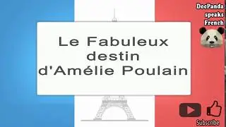 Le Fabuleux destin d'Amélie Poulain‬‬ - How To Pronounce - French Native Speaker