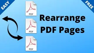 How to Rearrange PDF Pages Free | How to Reorder PDF Pages