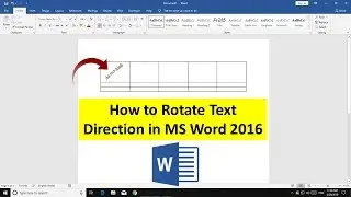 How to Rotate Text Angle in MS Word 2016