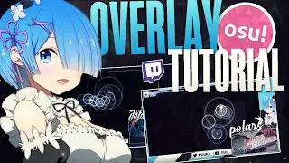 How to Create an osu! Stream Overlay