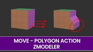 Move - Polygon Action - ZModeler - ZBrush