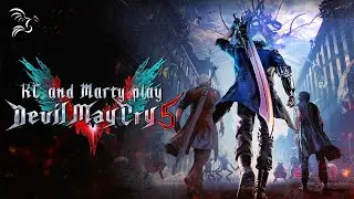 First Time Through Devil May Cry 5 w/ KC and Marty - Part 3