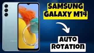 Auto Rotation || How to enable auto rotation SAMSUNG GALAXY M14