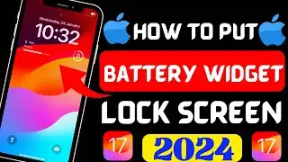 How to put lock screen battery widget 2024 on iOS 17 | How to put battery widget on Lock Screen 2024