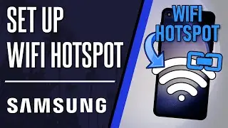 How to Create Personal WiFi Hotspot on Samsung Phone