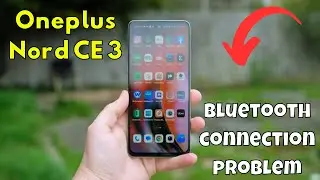 Bluetooth connection problem Oneplus Nord CE 3 || How to solve bluetooth issues || Bluetooth setting