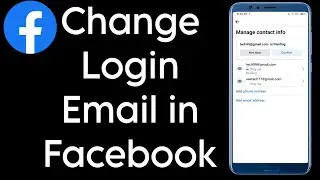 How To Change Login Email On Facebook