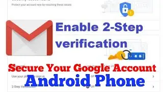 Protect Google Account With 2 Step Verification | How To Turn On 2 Step Verification In Gmail