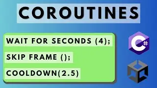 How To Use COROUTINES In Unity, C# - beginner friendly