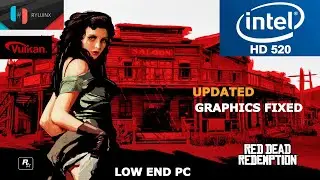 Red Dead Redemption Ryujinx Intel HD 520 Low End PC | Graphics Fixed