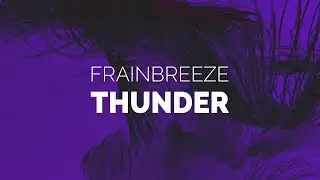 Frainbreeze - Thunder