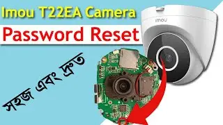 How to Reset Imou T22EA IP Camera Admin Password