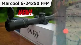 ОБНОВЛЕННЫЙ MARCOOL 6-24X50 FFP l СРАВНЕНИЕ С ПРЕДЫДУЩИМ l ОТСТРЕЛ ВИНТОВОК l ПОЛНОТЕЛ 6.35