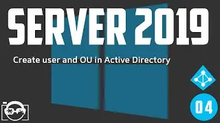 Create user and organizational unit in active directory on windows server 2019 domain controller