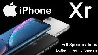 iPhone XR - Full phone specifications ( Batter then It Seems ) 😍