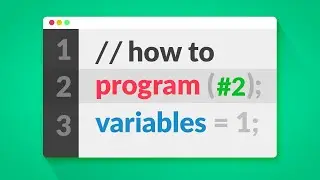 How to Program in C# - Variables (E02)