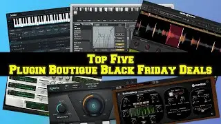 Top Five Plugin Boutique Black Friday Deals (Best time to get plugins)