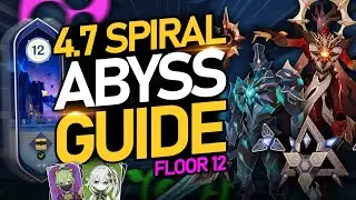 4.7 SPIRAL ABYSS  Floor 12 Guide: Best Teams, Strategies & TIPS | Genshin Impact