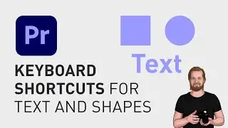 Keyboard shortcuts for text and shapes