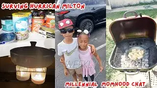 Surviving Hurricane Milton & Millennial Mom-''Hood''