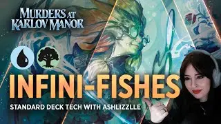 #MTGKarlov - Infini-Fishes | Standard Deck Tech with Ashlizzlle | MTG Arena