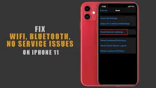 What Happens If You Reset Network Settings on iPhone 11 | Fix WiFi, Bluetooth, No Service Issues