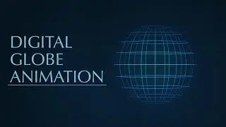 Digital Globe Animation in After Effects Tutorial