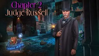 Lets Play - Criminal Archives - City on Fire - Chapter 2 - Judge Russell