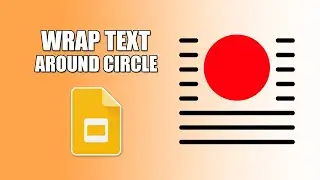 How to wrap text around a circle in google slides