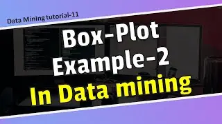 Box-plot in data mining example-2 in bangla/Data mining tutorial in Bangla