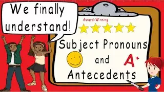 Pronouns and Antecedent | Award Winning Subject Pronouns and Antecedent Teaching Video