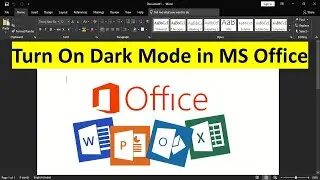 How to Turn On Dark Mode in MS Word, Excel & PowerPoint