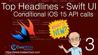 Top Headlines: 3. Conditional Implementation of iOS 15 APIs