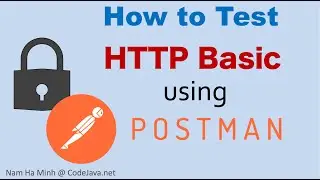 How to Test HTTP Basic Authentication using Postman