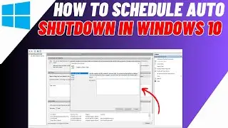 How To Schedule Auto Shutdown In Windows 10 | Set Auto Shutdown Timer In Windows 10