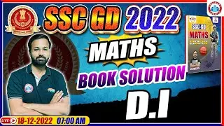 SSC GD Exam 2022, Maths For SSC GD | D.I Maths | SSC GD Maths Book Solution, Maths By Deepak Sir