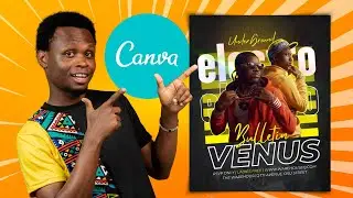 How to Design a Creative Entertainment Poster in Canva for Beginners 2022  | African Geek