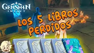 🔵 UBICACION de los 5 📖 LIBROS PERDIDOS - Como hacernos con ellas ⚡💧GENSHIN IMPACT 2.4 🔥❄ (2022)