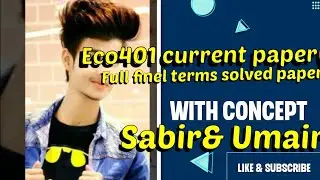 eco401 current paper 2022 | eco401 finalterm current paper solution| 100% correct and current paper