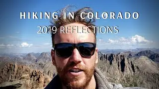 Hiking in Colorado - 2019 Reflections