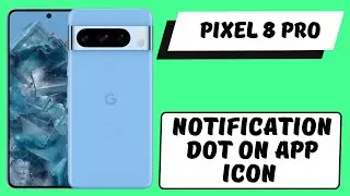 notification dot on app icon Pixel 8 Pro || How to enable notification dot on app settings